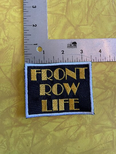 Front Row Life tribute patch handmade