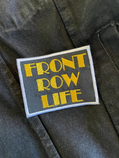 Front Row Life tribute patch handmade