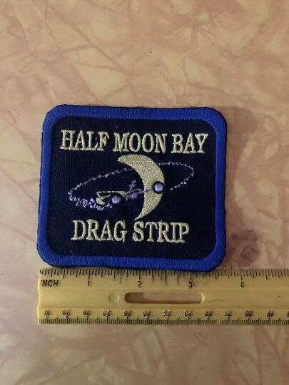 Half Moon Bay Dragstrip Tribute Patch Handmade