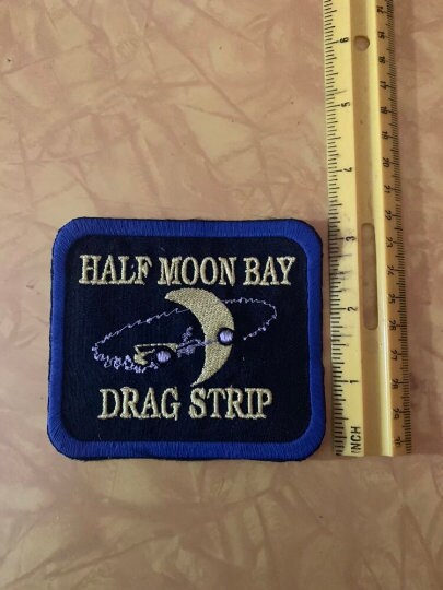 Half Moon Bay Dragstrip Tribute Patch Handmade