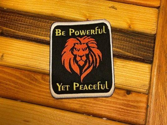 Be Powerful Yet Peaceful patch