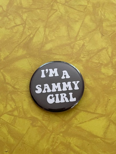 I'm a Jake,Josh,Danny, Sammy girl 2.25 inch tribute button  Choose your GVF Fav !!