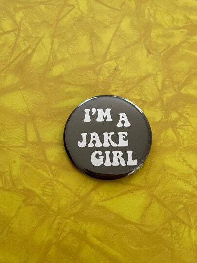 I'm a Jake,Josh,Danny, Sammy girl 2.25 inch tribute button  Choose your GVF Fav !!