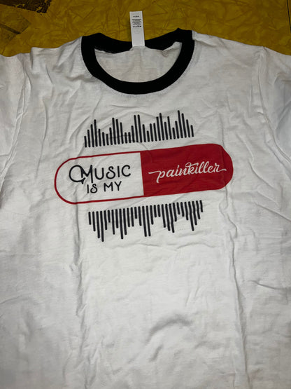 Music is my Painkiller white shirt with black border