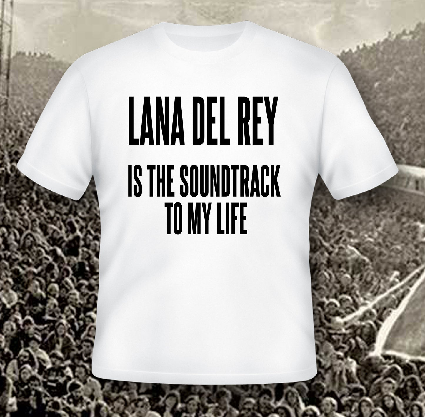 Lana Del Rey is the soundtrack to my life white shirt handmade